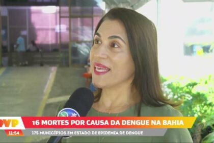 16 mortes por dengue na Bahia; 175 municípios em epidemia.
