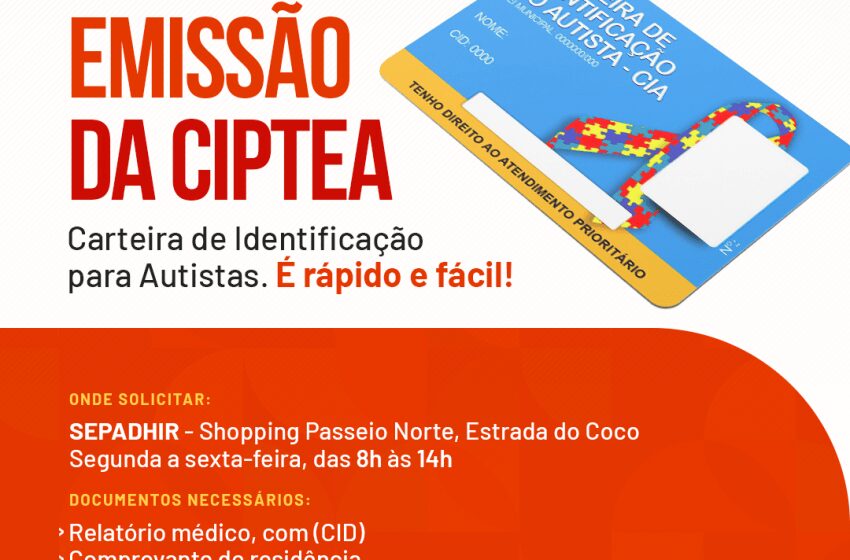 Prefeitura de Lauro de Freitas lança e inicia emissão da Carteira de Identificação da Pessoa com Transtorno Autista  (CIPTEA), na segunda-feira (15)