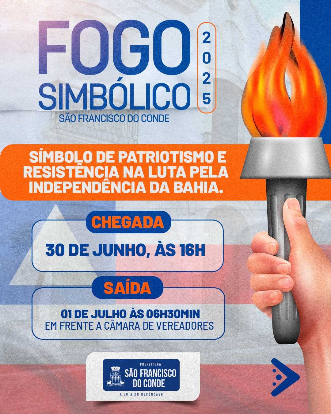São francisco do conde: fogo simbólico 2 de julho está chegando! São Francisco do Conde se prepara para recepcionar o Fogo Simbólico 2 de Julho