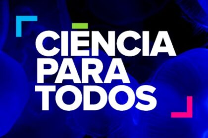 4ª Edição do Prêmio Ciência para Todos: Projetos Classificados para a Próxima Fase