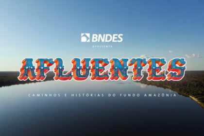 Canal Gov lança série 'Afluentes' sobre preservação na Amazônia