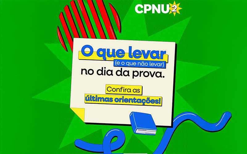 Domingo é dia de prova do CPNU 2: saiba o que levar e o que evitar